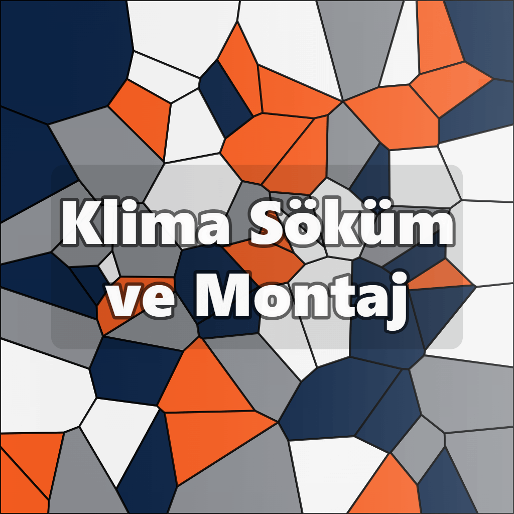 Klima Söküm ve Montaj