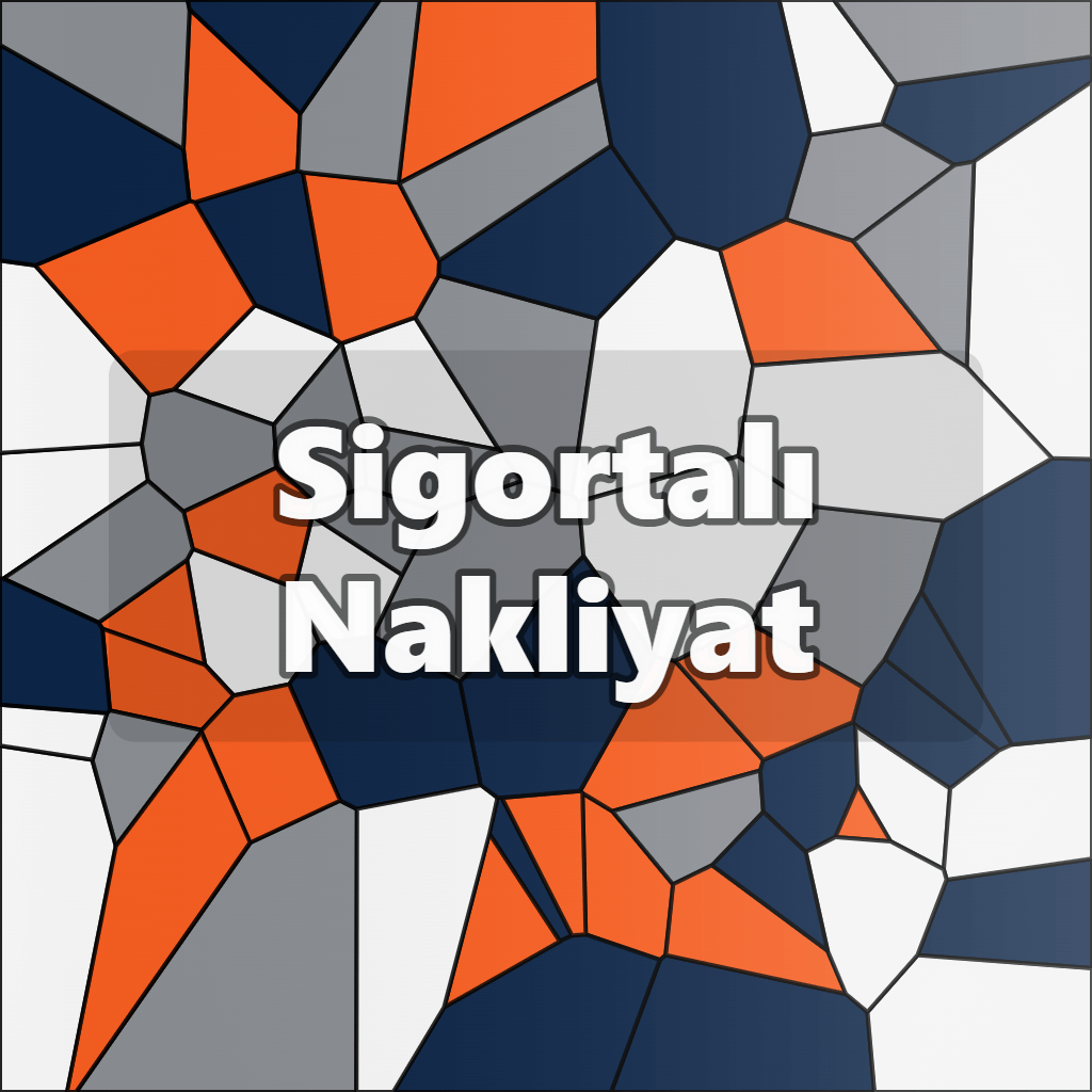 Sigortalı Nakliyat